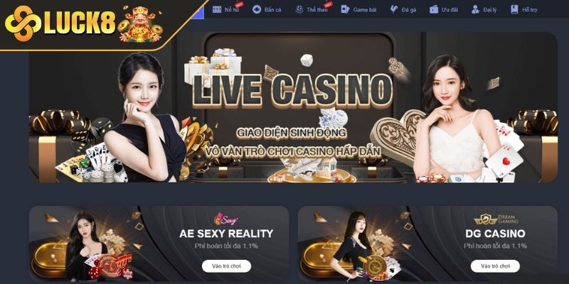 Khái quát sảnh Casino Online LUCK8