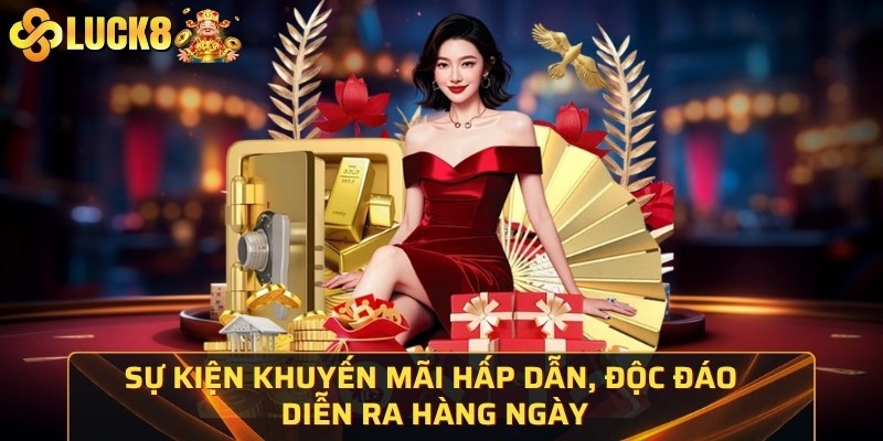 Sự kiện khuyến mãi hấp dẫn, độc đáo diễn ra hàng ngày