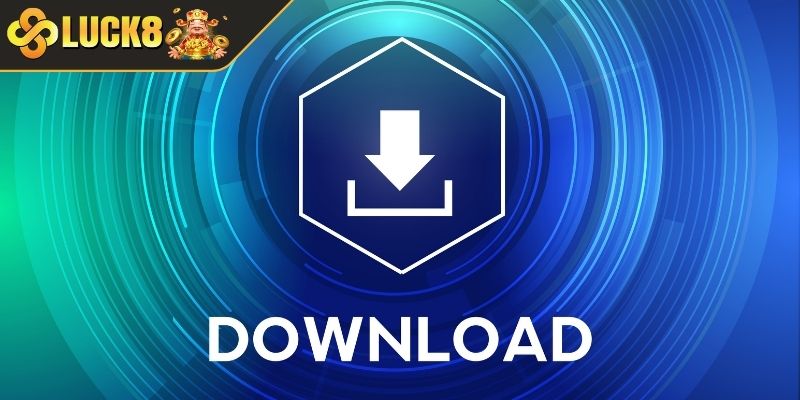 Một số lưu ý cần nhớ khi tải app LUCK8 dành cho người mới